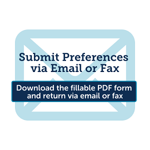 Submit Preferences via Email or Fax